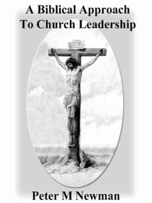cover image of A Biblical Approach to Church Leadership